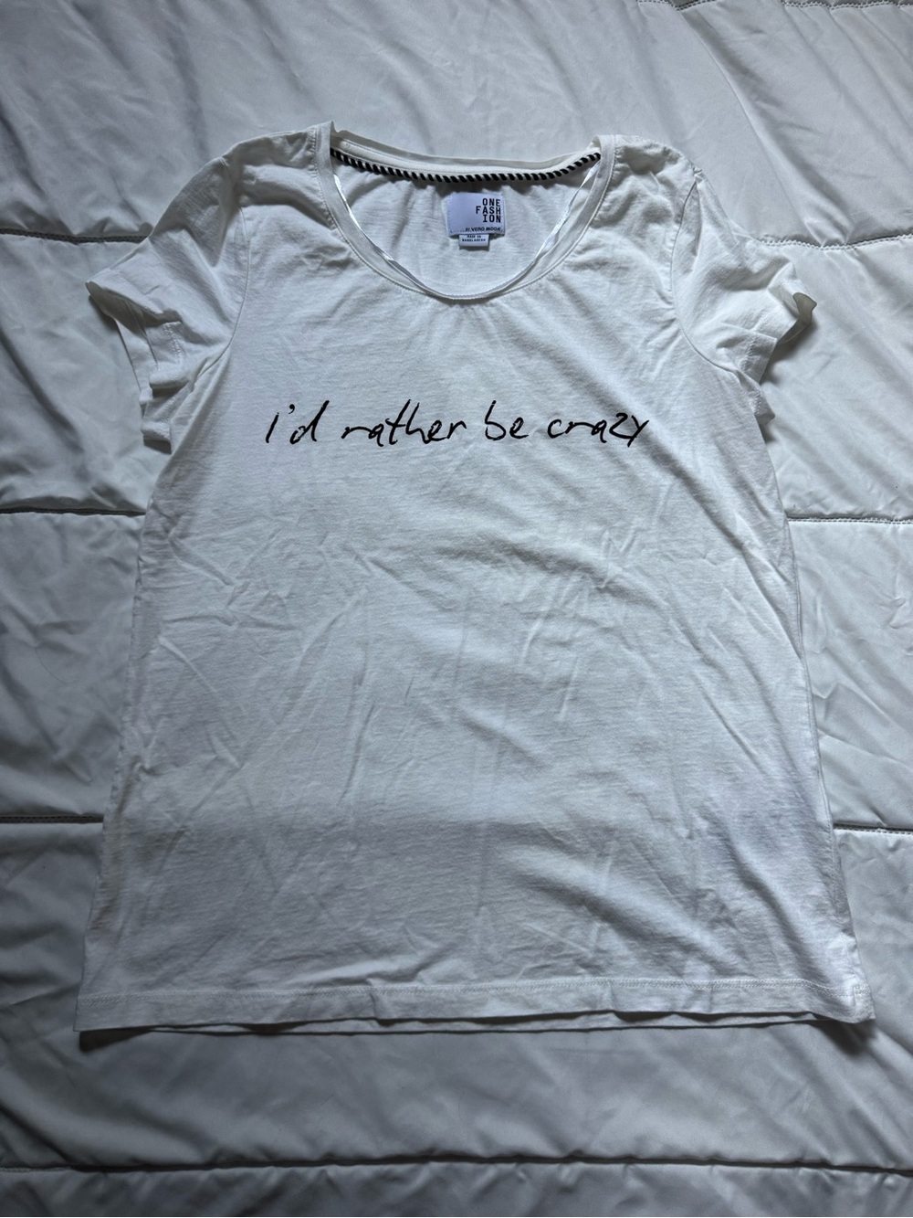 White Graphic Tee - "I'd Rather Be Crazy" 🤍✨